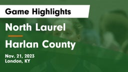 North Laurel  vs Harlan County Game Highlights - Nov. 21, 2023
