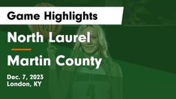 North Laurel  vs Martin County  Game Highlights - Dec. 7, 2023