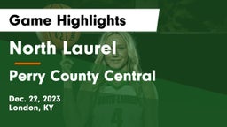 North Laurel  vs Perry County Central  Game Highlights - Dec. 22, 2023