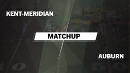Matchup: Kent-Meridian High vs. Auburn  2016