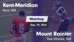 Matchup: Kent-Meridian High vs. Mount Rainier  2016