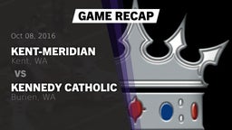 Recap: Kent-Meridian  vs. Kennedy Catholic  2016