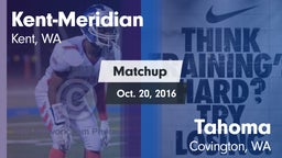 Matchup: Kent-Meridian High vs. Tahoma  2016