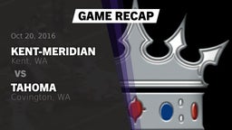 Recap: Kent-Meridian  vs. Tahoma  2016