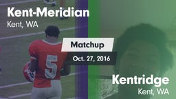 Matchup: Kent-Meridian High vs. Kentridge  2016