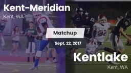 Matchup: Kent-Meridian High vs. Kentlake  2017