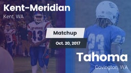 Matchup: Kent-Meridian High vs. Tahoma  2017