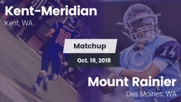Matchup: Kent-Meridian High vs. Mount Rainier  2018