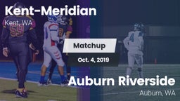 Matchup: Kent-Meridian High vs. 	Auburn Riverside  2019
