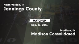 Matchup: Jennings County High vs. Madison Consolidated  2016