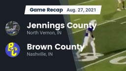 Recap: Jennings County  vs. Brown County  2021