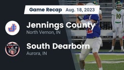 Recap: Jennings County  vs. South Dearborn  2023