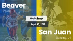Matchup: Beaver  vs. San Juan  2017