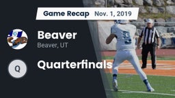 Recap: Beaver  vs. Quarterfinals 2019