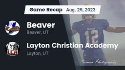 Recap: Beaver  vs. Layton Christian Academy  2023