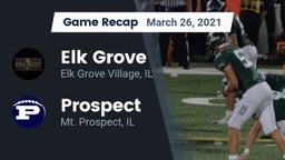Recap: Elk Grove  vs. Prospect  2021