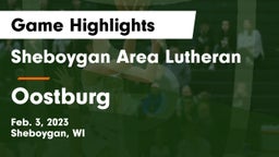 Sheboygan Area Lutheran  vs Oostburg  Game Highlights - Feb. 3, 2023