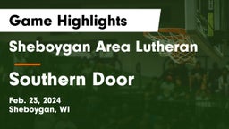 Sheboygan Area Lutheran  vs Southern Door  Game Highlights - Feb. 23, 2024