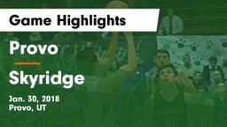 Provo  vs Skyridge  Game Highlights - Jan. 30, 2018