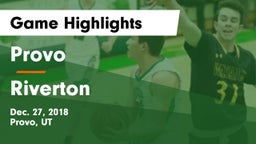 Provo  vs Riverton  Game Highlights - Dec. 27, 2018