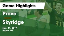 Provo  vs Skyridge  Game Highlights - Jan. 11, 2019