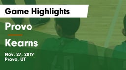 Provo  vs Kearns Game Highlights - Nov. 27, 2019