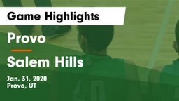 Provo  vs Salem Hills  Game Highlights - Jan. 31, 2020