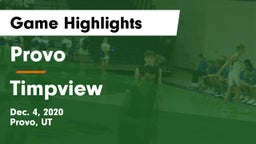 Provo  vs Timpview  Game Highlights - Dec. 4, 2020