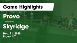 Provo  vs Skyridge  Game Highlights - Dec. 21, 2020
