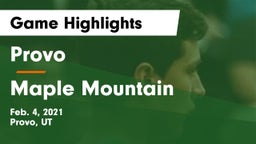 Provo  vs Maple Mountain  Game Highlights - Feb. 4, 2021