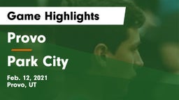 Provo  vs Park City  Game Highlights - Feb. 12, 2021