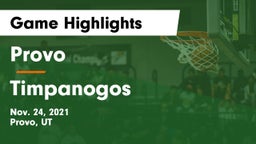Provo  vs Timpanogos  Game Highlights - Nov. 24, 2021