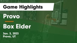 Provo  vs Box Elder  Game Highlights - Jan. 3, 2023