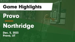 Provo  vs Northridge  Game Highlights - Dec. 5, 2023