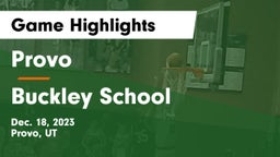 Provo  vs Buckley School Game Highlights - Dec. 18, 2023