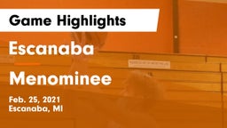 Escanaba  vs Menominee  Game Highlights - Feb. 25, 2021