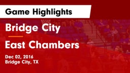 Bridge City  vs East Chambers  Game Highlights - Dec 02, 2016