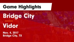 Bridge City  vs Vidor  Game Highlights - Nov. 4, 2017
