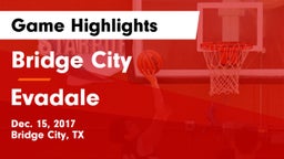 Bridge City  vs Evadale  Game Highlights - Dec. 15, 2017