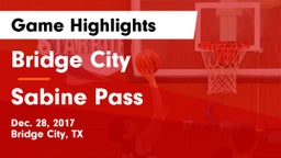 Bridge City  vs Sabine Pass  Game Highlights - Dec. 28, 2017