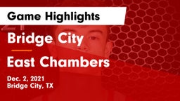 Bridge City  vs East Chambers  Game Highlights - Dec. 2, 2021