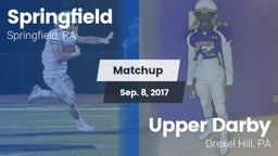 Matchup: Springfield High Sch vs. Upper Darby  2017