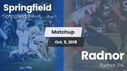 Matchup: Springfield High Sch vs. Radnor  2018