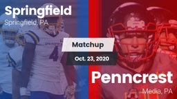 Matchup: Springfield High Sch vs. Penncrest  2020
