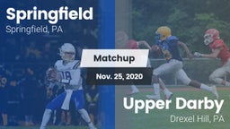 Matchup: Springfield High Sch vs. Upper Darby  2020