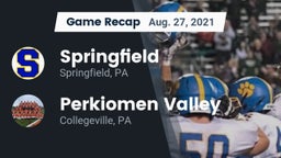 Recap: Springfield  vs. Perkiomen Valley  2021