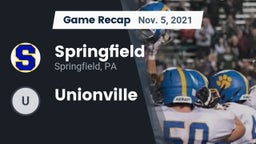 Recap: Springfield  vs. Unionville 2021