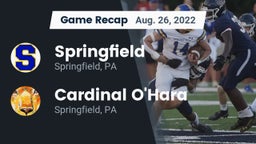 Recap: Springfield  vs. Cardinal O'Hara  2022