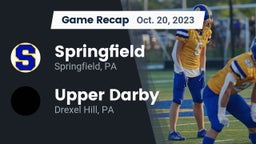 Recap: Springfield  vs. Upper Darby  2023