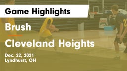 Brush  vs Cleveland Heights  Game Highlights - Dec. 22, 2021